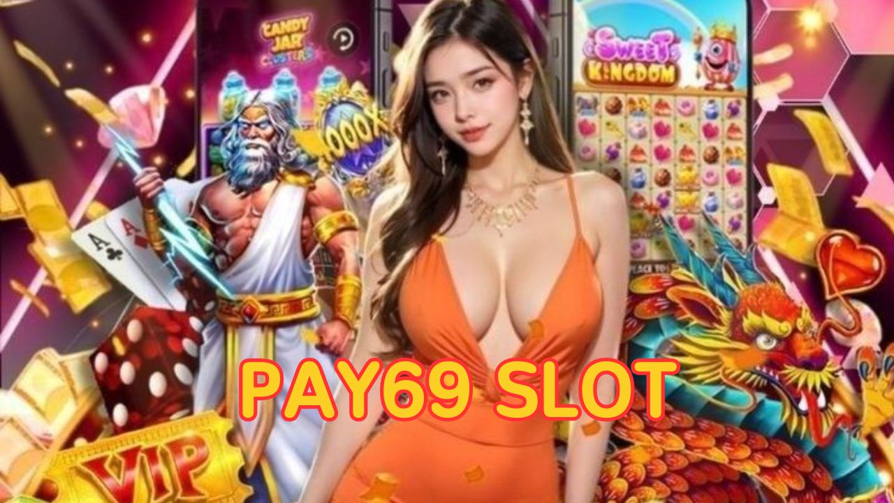 pay69 slot